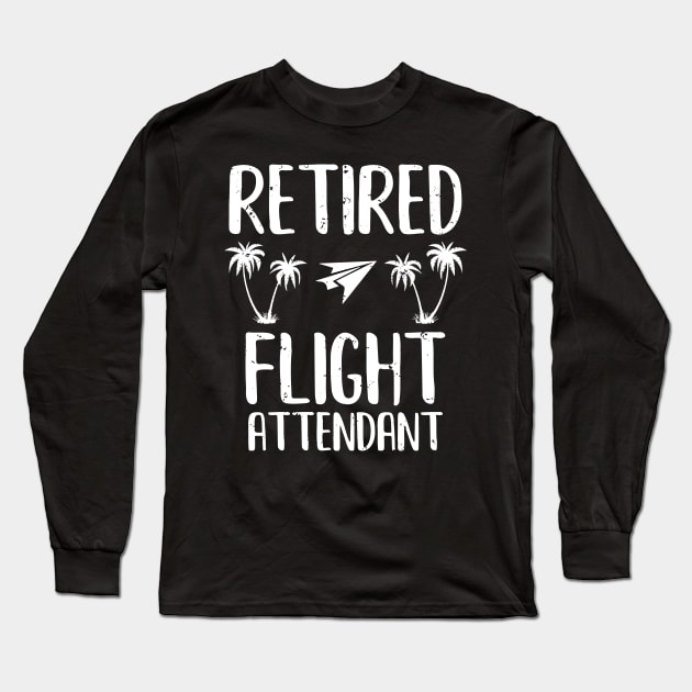 Retired Flight Attendant Long Sleeve T-Shirt by PixelArt